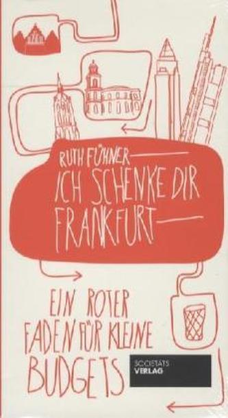 Ich schenke dir Frankfurt