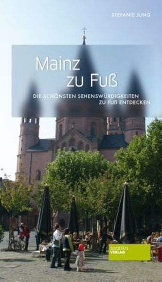 Mainz zu Fuß