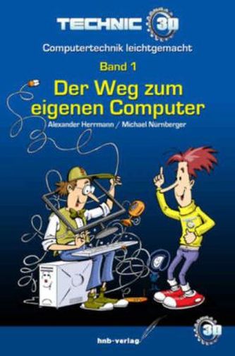 Der Weg zum eigenen Computer