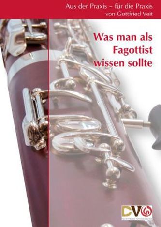 Was man als Fagottist wissen sollte