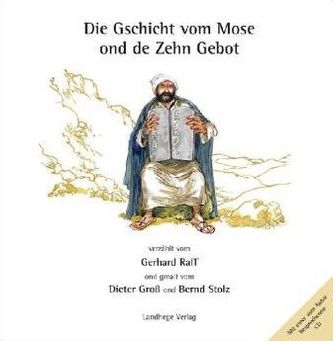Die Gschicht vom Mose ond de Zehn Gebot, m. Audio-CD