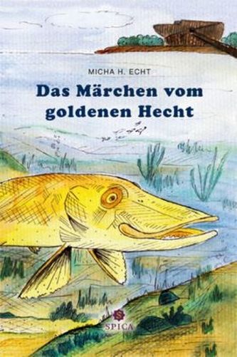 Das Märchen vom goldenen Hecht