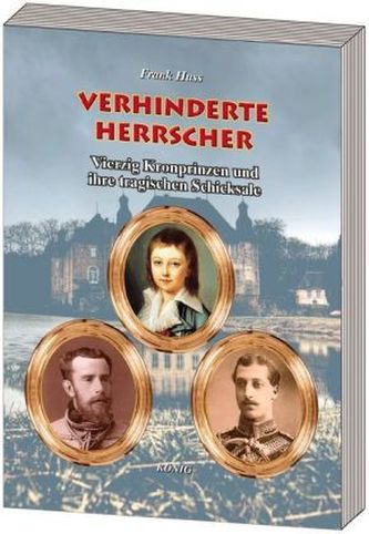 Verhinderte Herrscher