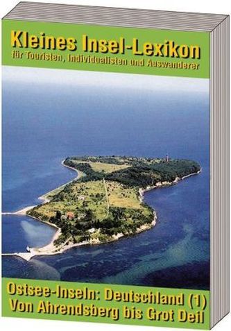 Kleines Insel-Lexikon: Ostsee-Inseln - Deutschland. Bd.1