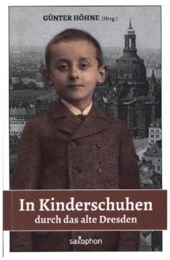 In Kinderschuhen durch das alte Dresden