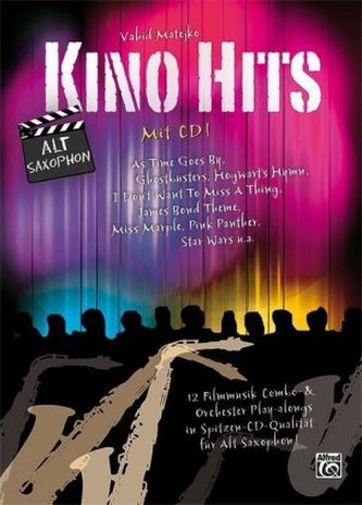 Kino Hits für Alt-Saxophon, m. 1 Audio-CD