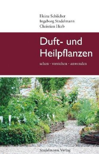 Duft- und Heilpflanzen