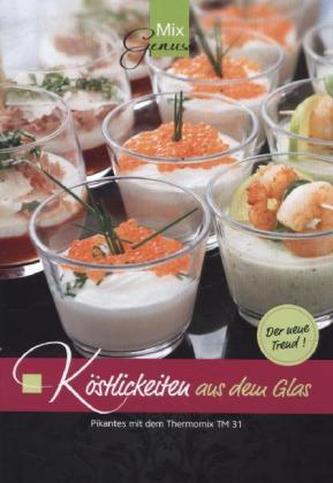 Köstlichkeiten aus dem Glas