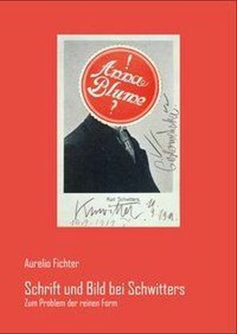 Schrift und Bild bei Schwitters