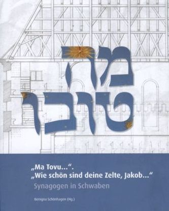 'Ma Tovu'. 'Wie schön sind deine Zelte, Jakob'