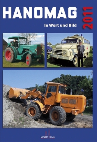 HANOMAG in Wort und Bild, Das Jahrbuch 2011