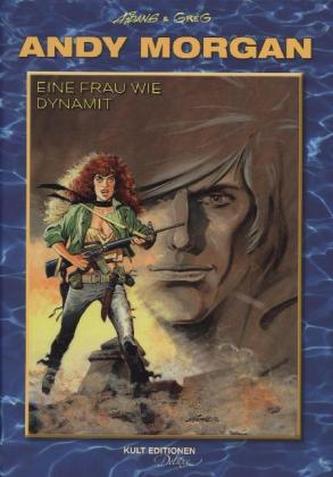 Andy Morgan - Eine Frau wie Dynamit