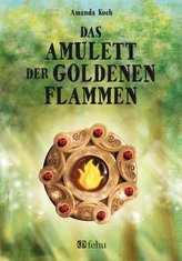 Das Amulett der goldenen Flammen