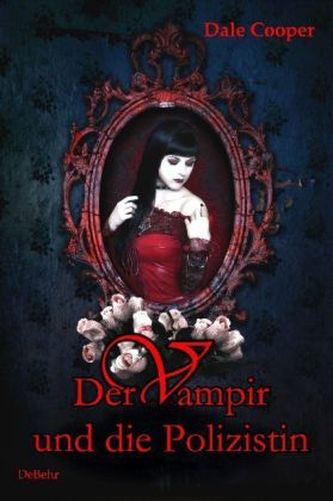 Der Vampir und die Polizistin