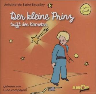 Der kleine Prinz entdeckt den Kometen, 1 Audio-CD