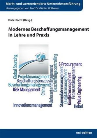 Modernes Beschaffungsmanagement in Lehre und Praxis