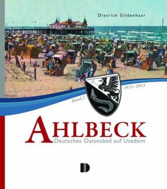 Ahlbeck - Deutsches Seebad auf Usedom. Bd.2