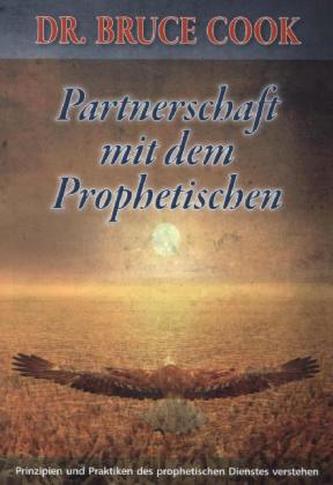 Partnerschaft mit dem Prophetischen
