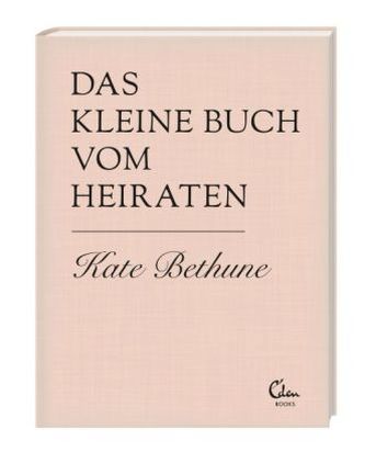 Das kleine Buch vom Heiraten