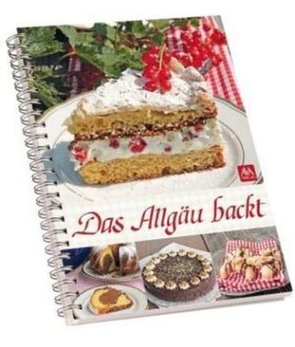 Das Allgäu backt