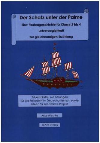 Der Schatz unter der Palme. Eine Piratengeschichte