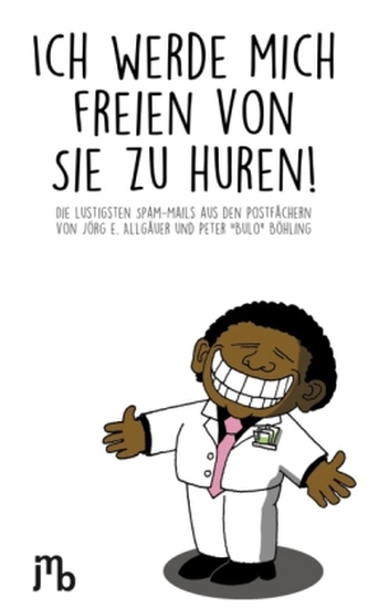 Ich werde mich freien von Sie zu huren!