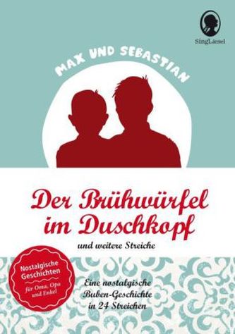 Max und Sebastian - Der Brühwürfel im Duschkopf und weitere Streiche