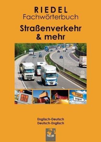 Riedel Fachwörterbuch Straßenverkehr & mehr