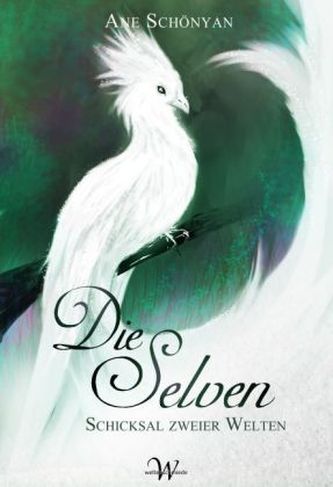 Die Selven - Schicksal zweier Welten