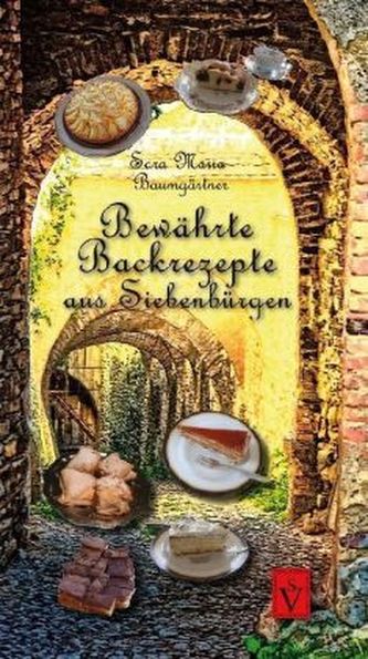 Bewährte Backrezepte aus Siebenbürgen. Bd.3