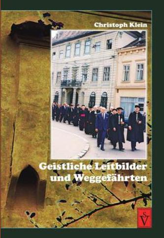 Geistliche Leitbilder und Weggefährten