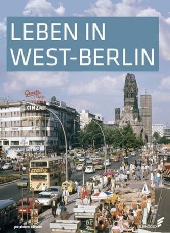 Leben in West-Berlin
