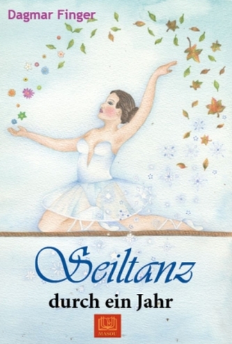 Seiltanz durch ein Jahr