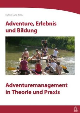 Adventure, Erlebnis und Bildung