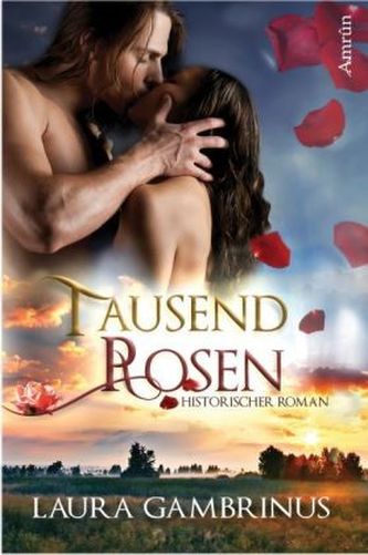 Tausend Rosen