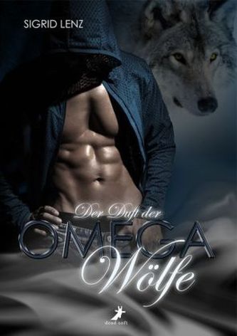 Der Duft der Omega-Wölfe. Bd.1