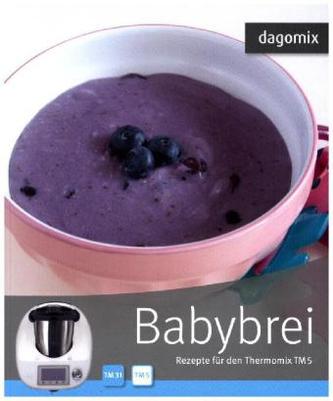 Babybrei - Rezepte für den Thermomix TM5