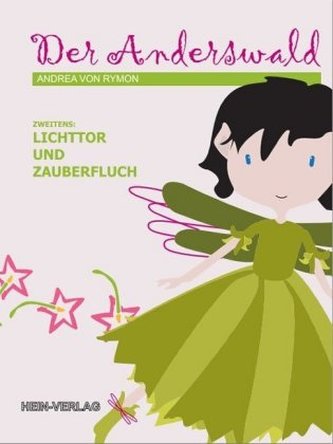 Der Anderswald - Lichttor und Zauberfluch