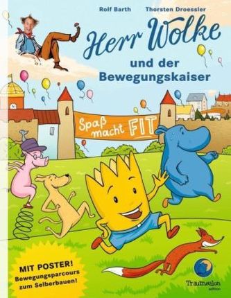 Herr Wolke und der Bewegungskaiser
