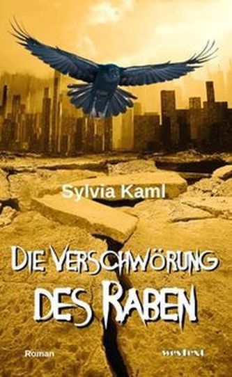 Die Verschwörung des Raben Die Verschwörung des Raben