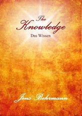 The Knowledge - Das Wissen