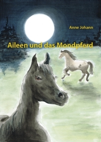 Aileen und das Mondpferd