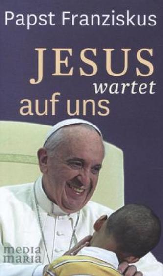 Jesus wartet auf uns