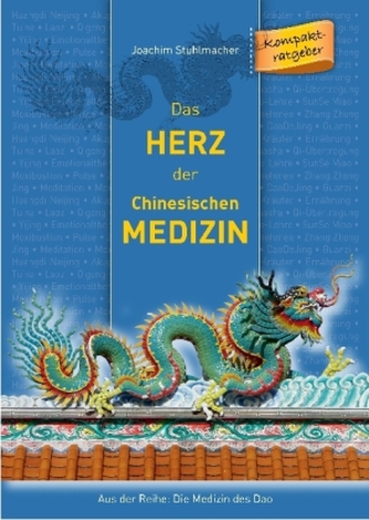 Das Herz der Chinesischen Medizin, Kompaktratgeber