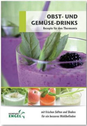 Obst- und Gemüsedrinks