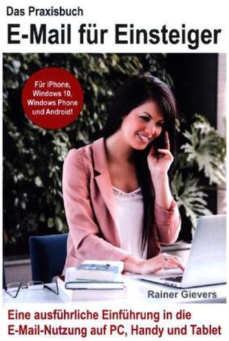 Das Praxisbuch E-Mail für Einsteiger
