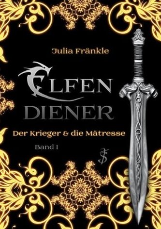 Elfendiener: Der Krieger & die Mätresse