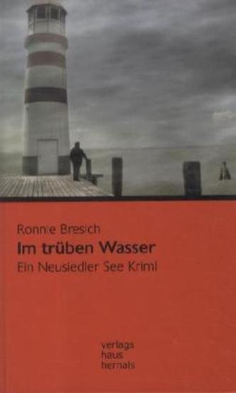 Im trüben Wasser