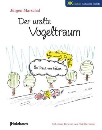 Der uralte Vogeltraum