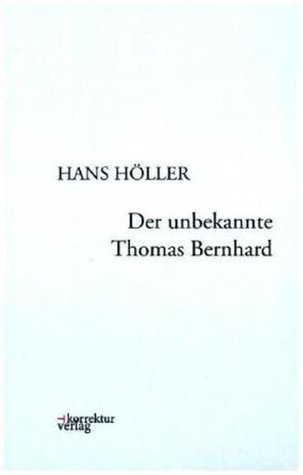 Der unbekannte Thomas Bernhard